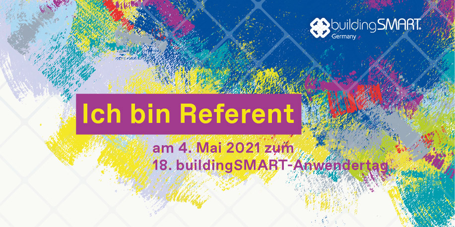 Referenten beim 18. buildingSMART-Anwendertag am 4. Mai 2021